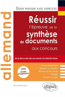 Allemand. Réussir l'épreuve de la synthèse de documents aux concours. (CPGE, écoles d'ingénieurs...)