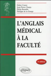 L'Anglais Médical À La Faculté - 4E Édition