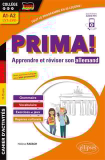 Prima ! apprendre et réviser son allemand - 5e, 4e, 3e - A1>A2 - LV1, LV2 (édition 2019)