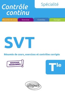 Contrôle continu : specialite SVT - terminale - nouveaux programmes