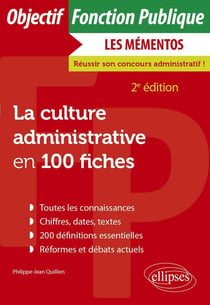 La culture administrative en 100 fiches (2e édition)