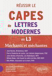 Réussir le CAPES de Lettres Modernes à bac +3. Programme 2026 - "Méchants et méchantes" : Jean Racine