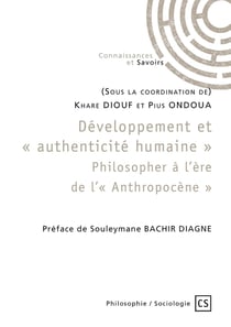Développement et «authenticité humaine» Philosopher à l'ère de l'«Anthropocène»