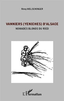 Vanniers (yeniches) d'Alsace - nomades blonds du Ried