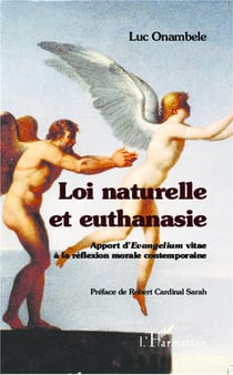 Loi naturelle et euthanasie - apport d'Evangelium vitae à la réflexion morale contemporaine