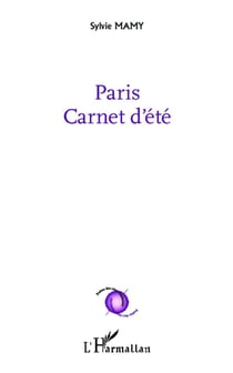 Paris, carnet d'ete