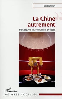 La Chine autrement - perspectives interculturelles critiques