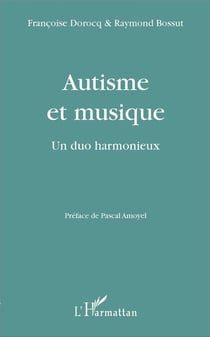 Autisme et musique - un duo harmonieux