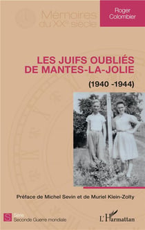 Les juifs oubliés de Mantes la Jolie (1940-1944)