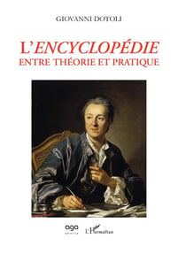 L'encyclopédie, entre théorie et pratique
