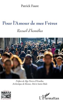 Pour l'amour de mes Frères - recueil d'homélies
