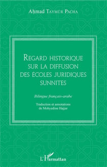 Regard historique sur la diffusion des écoles juridiques sunnites