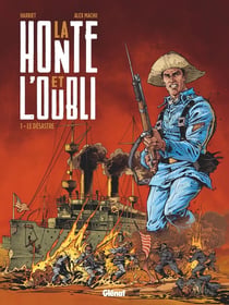 La honte et l'oubli Tome 1 : le désastre