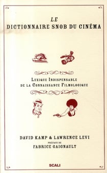 Le dictionnaire snob du cinéma