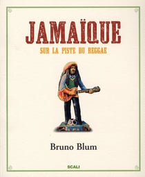 Jamaïque - sur la route du reggae