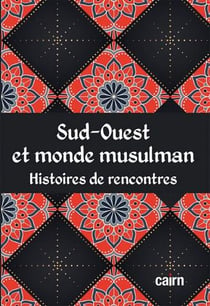 Sud-ouest et monde musulman