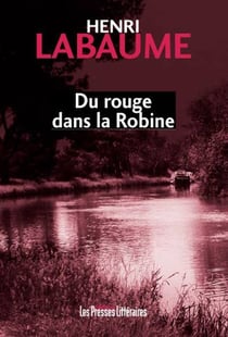 Du rouge dans la Robine