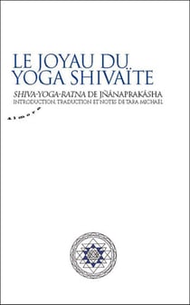 Le joyau du yoga shivaïte