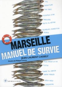 Marseille - manuel de survie