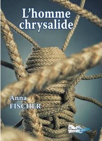 L'homme chrysalide