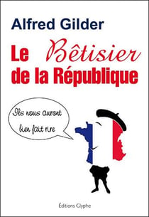 Le bétisier de la république