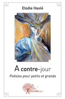 À contre-jour - poésies pour petits et grands