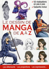 Le dessin de manga de a à z