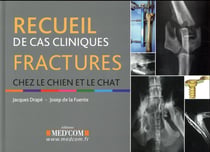 Recueil de cas cliniques fractures chez le chien et le chat