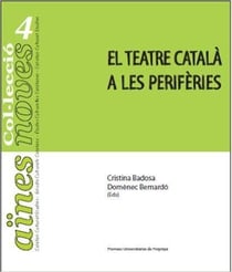 El teatre català a les perifèries