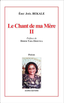 Le chant de ma mère Tome 2