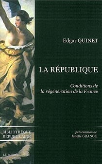La république - conditions de la régénération de la France