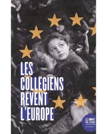 Les collégiens rêvent l'Europe