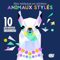 Mes tableaux en stickers : animaux stylés