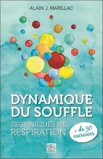 Dynamique du souffle - techniques de respiration