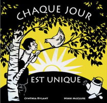 Chaque jour est unique