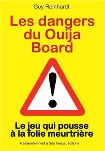 Les dangers du Ouija Board - le jeu qui pousse à la folie meurtrière