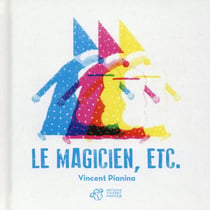 Le magicien etc.