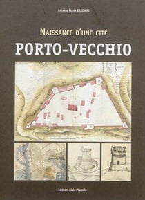 Naissance d'une cité - Porto-Vecchio