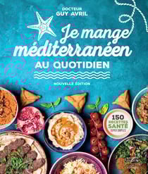 Je mange méditerranéen au quotidien