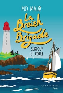 La Breizh Brigade Tome 5 : Surcouf et coule