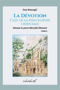 La dévotion, clef de la philosophie orientale t.2