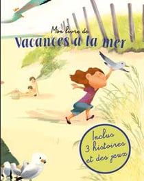 Mon livre des vacances : la mer