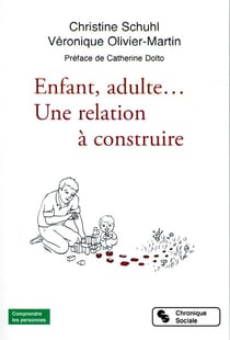 Enfant, adulte... une relation à constuire