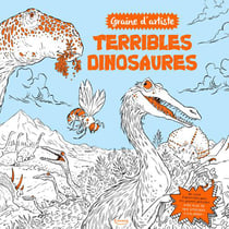 Terribles dinosaures (coll. graine d'artiste)