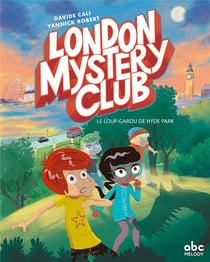 London mystery club - le loup-garou de Hyde park