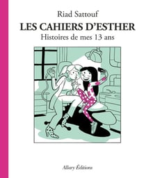Les cahiers d'Esther Tome 4 : histoires de mes 13 ans