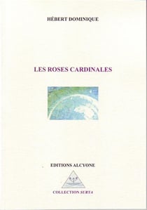 Les roses cardinales