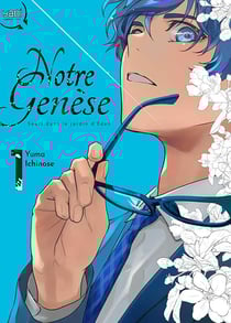 Notre genèse, seuls dans le jardin d'eden Tome 1