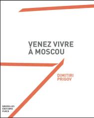 Venez vivre à Moscou