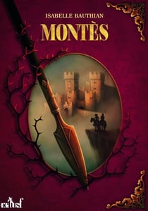 Les rhéteurs Tome 3 : Montès